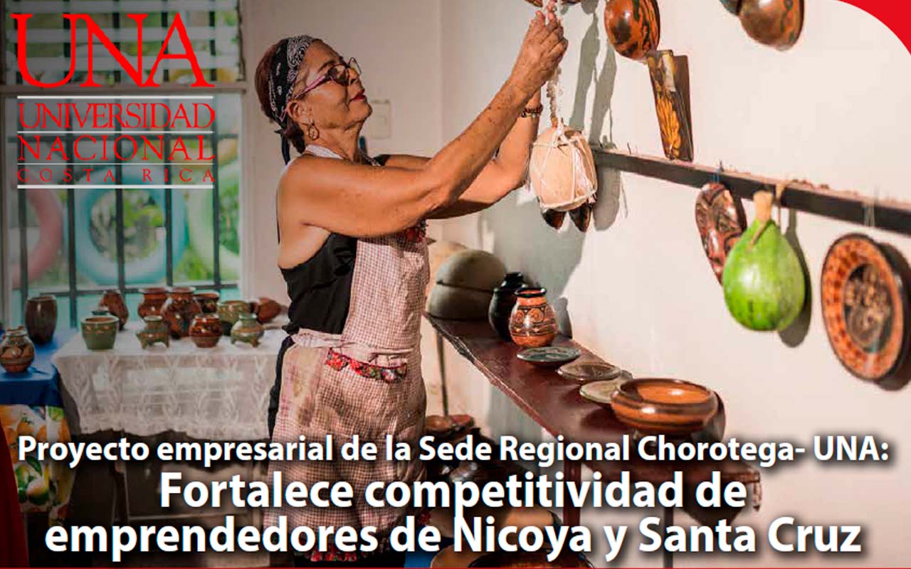 Proyecto empresarial de la Sede Regional Chorotega- UNA: Fortalece competitividad de emprendedores de Nicoya y Santa Cruz.alt