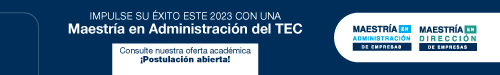 Maestrías en Administracion de Negocion 2023 en el Instituto Tecnológico de Costa Rica